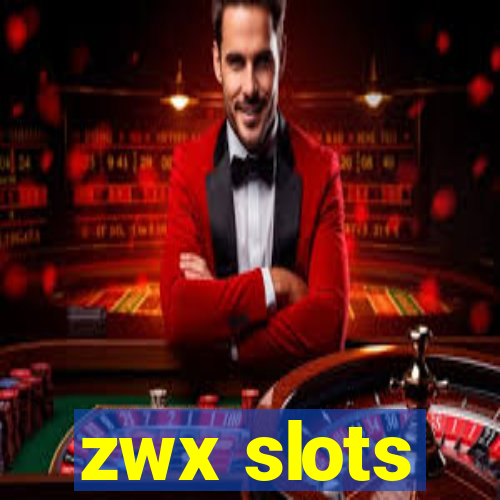 zwx slots